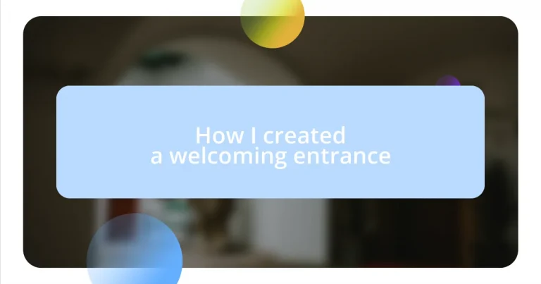 How I created a welcoming entrance