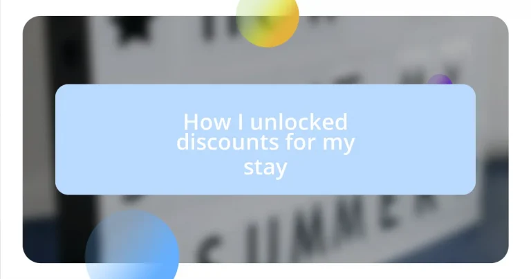 How I unlocked discounts for my stay