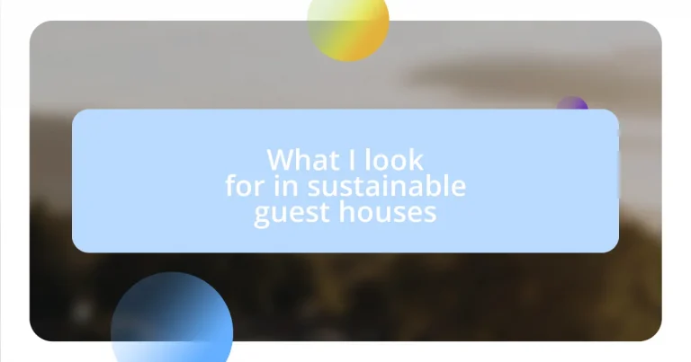 What I look for in sustainable guest houses